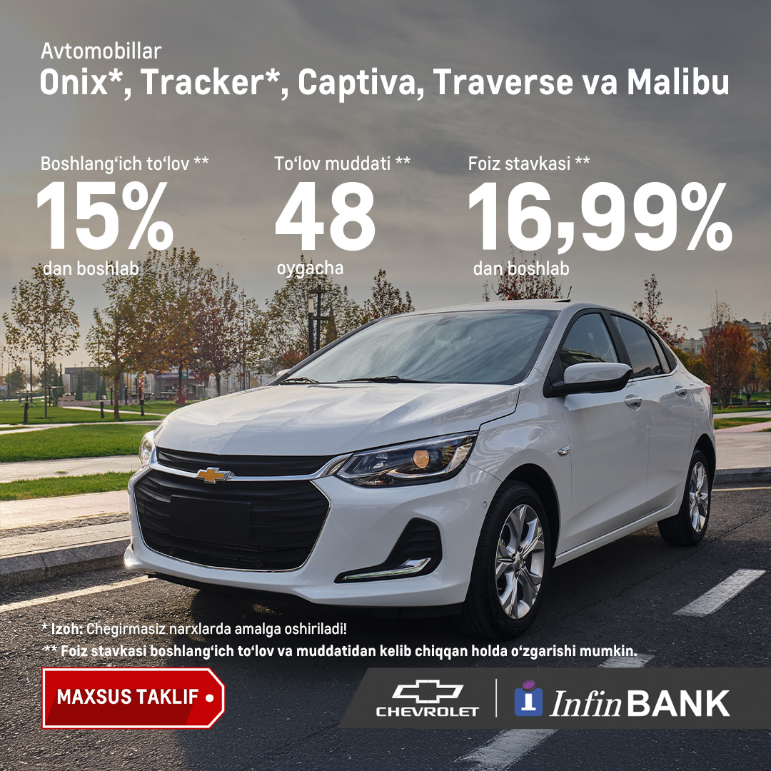 InfinBank orqali Chevrolet avtomobilini xarid qilish endi yanada oson!